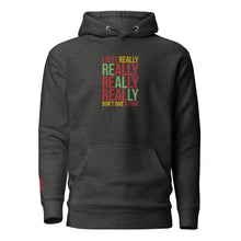 Load image into Gallery viewer, I JUST REALLY DGAF Hoodie