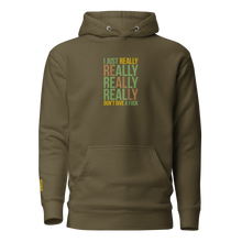Load image into Gallery viewer, I JUST REALLY DGAF Hoodie
