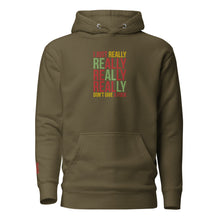 Load image into Gallery viewer, I JUST REALLY DGAF Hoodie