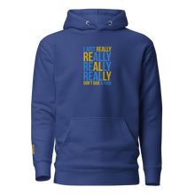 Load image into Gallery viewer, I JUST REALLY DGAF Hoodie