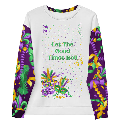 Let the Good Times Roll Mardi Gras Sweatshirt