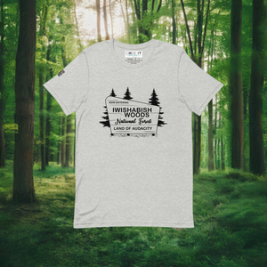 "NOW ENTERING I WISHABISHWOODS LAND OF AUDACITY" (Unisex t-shirt)