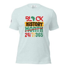 Load image into Gallery viewer, Black History 24/7/365 Unisex T-Shirt