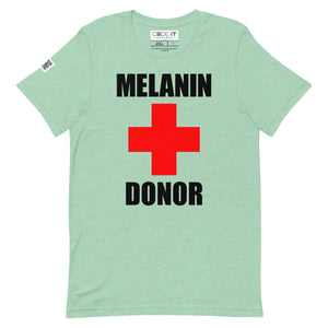 MELANIN DONOR Unisex Tee