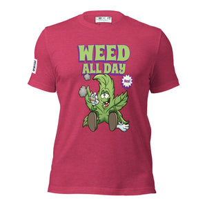 WEED ALL DAY Unisex t-shirt