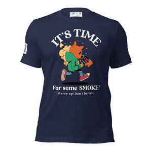 IT'S TIME FOR SOME SMOKE Unisex t-shirt