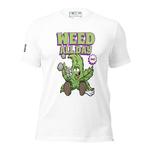 WEED ALL DAY Unisex t-shirt