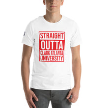 Load image into Gallery viewer, STRAIGHT OUTTA CLARK ATLANTA Unisex t-shirt