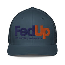 Load image into Gallery viewer, FED UP PARODY Closed-back trucker cap