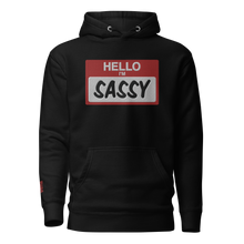 Load image into Gallery viewer, Sassy Premium Unisex Hoodie