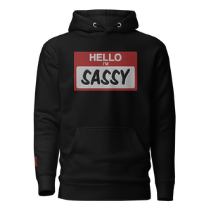 Sassy Premium Unisex Hoodie