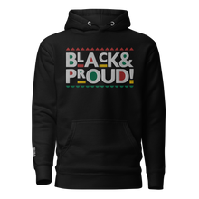 Load image into Gallery viewer, BLACK &amp; PROUD