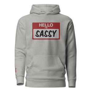 Sassy Premium Unisex Hoodie