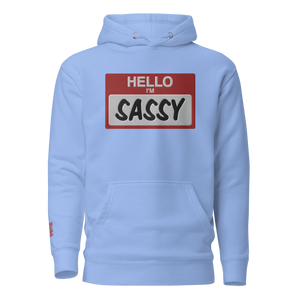 Sassy Premium Unisex Hoodie