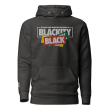 Load image into Gallery viewer, BLACKITY, BLACK, BLACK, BLACK, BLACK!!!