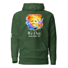 Load image into Gallery viewer, WE OUT.  HARRIET TUBMAN 1849  UNISEX HOODIE