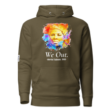 Load image into Gallery viewer, WE OUT.  HARRIET TUBMAN 1849  UNISEX HOODIE