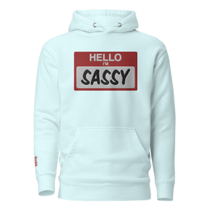 Sassy Premium Unisex Hoodie