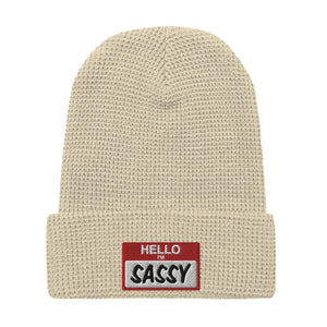 HELLO I'M SASSY Waffle beanie