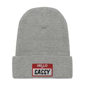 HELLO I'M SASSY Waffle beanie